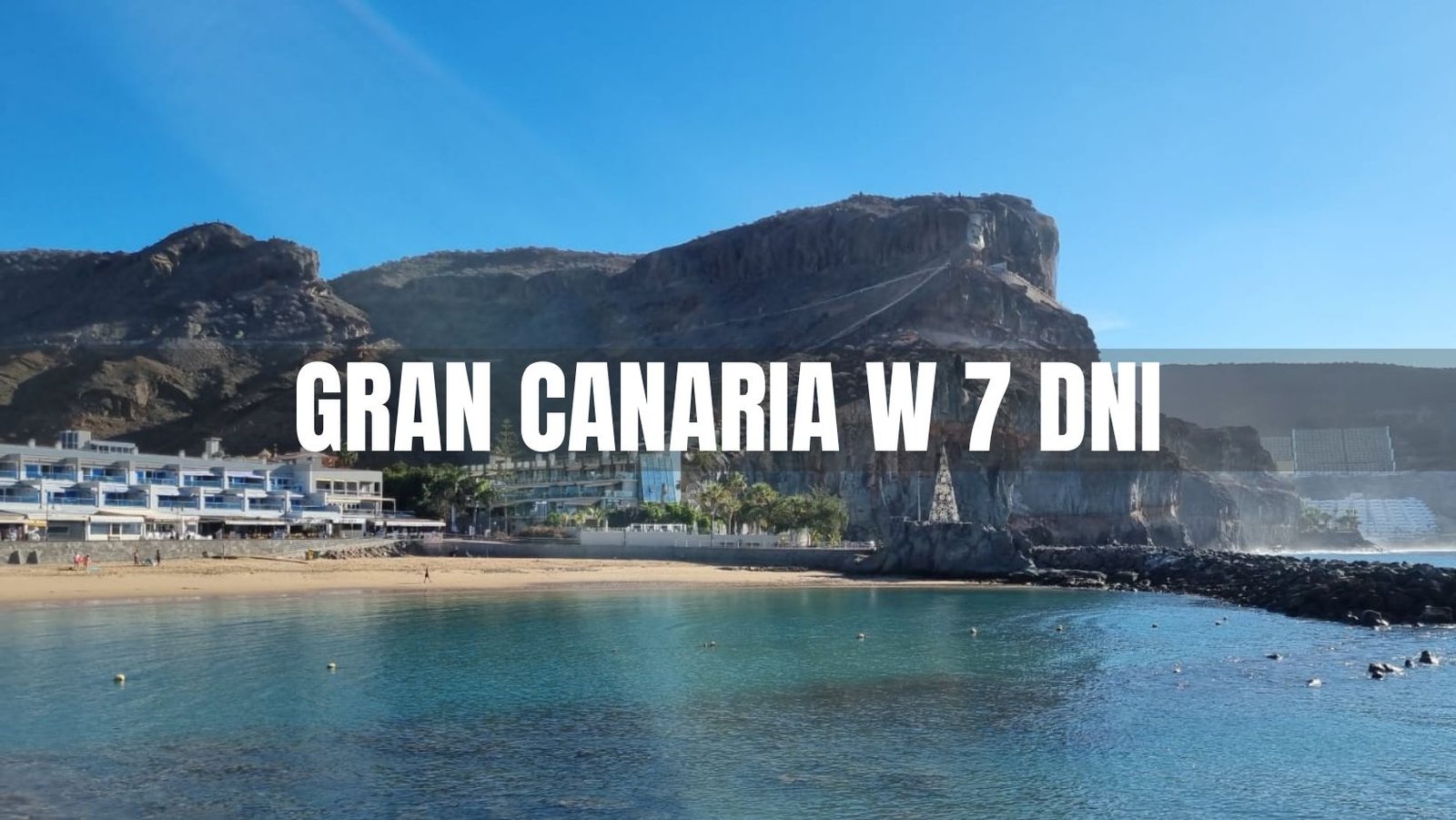 gran canaria plan na 7 dni