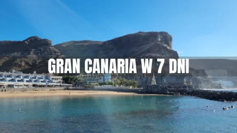 Gran Canaria w 7 dni